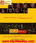 Walk Away 2010 song download